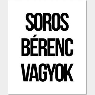 Soros bérenc vagyok Posters and Art